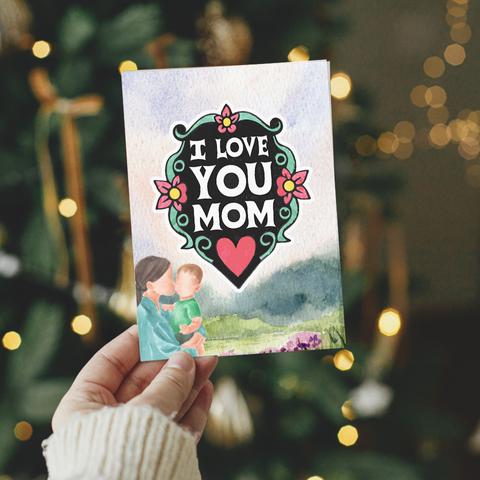 I Love You Mom Card: Watercolor Floral Design (PNG & PDF)