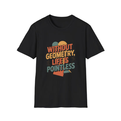Funny Math Teacher T-Shirt: Geometry Pun, Geeky STEM Gift