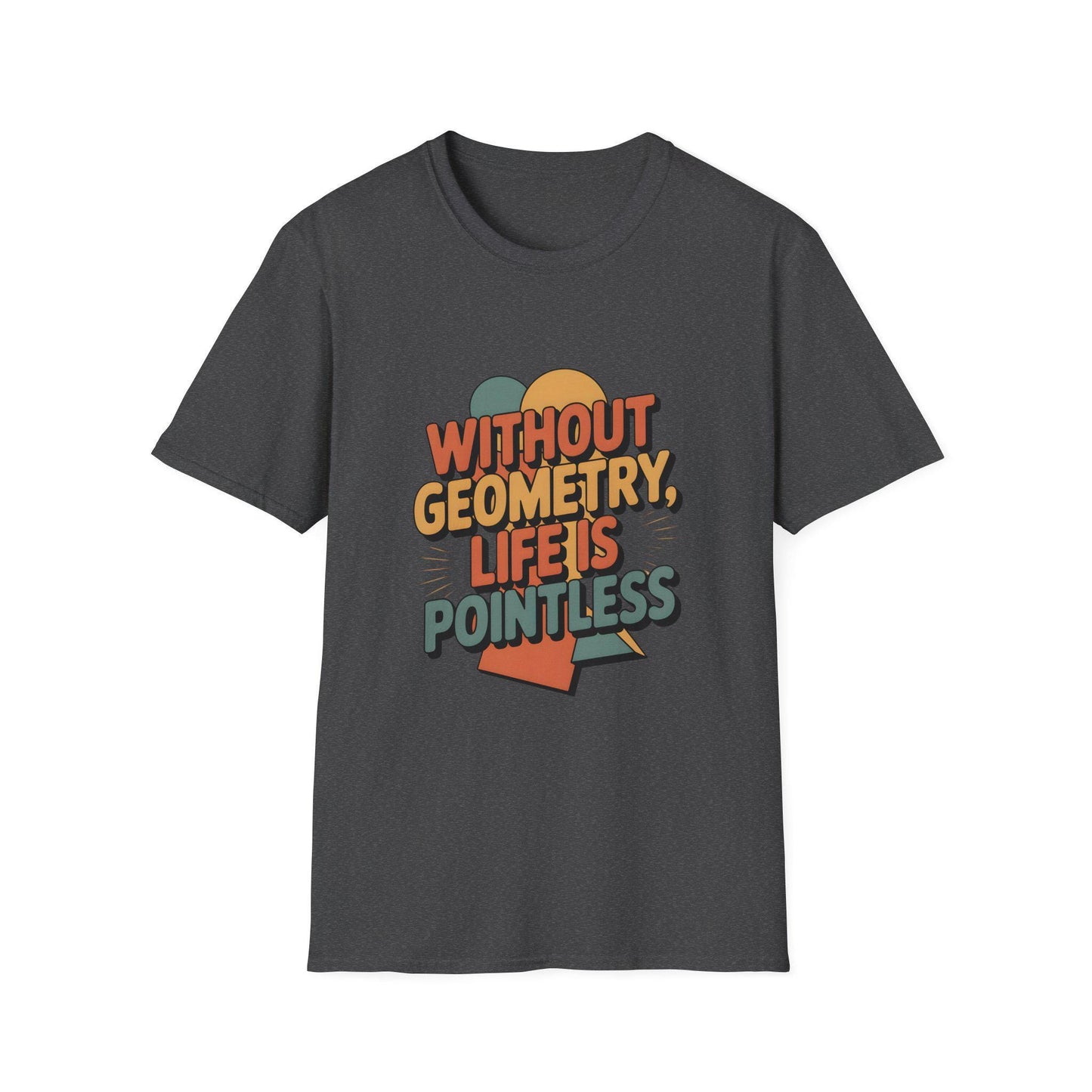 Funny Math Teacher T-Shirt: Geometry Pun, Geeky STEM Gift