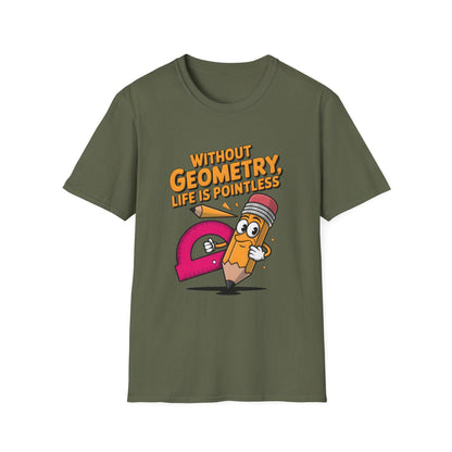 Geometry Humor T-Shirt, Funny Teacher Gift, Unisex Tee, Back to School Shirt, Math Lover Apparel