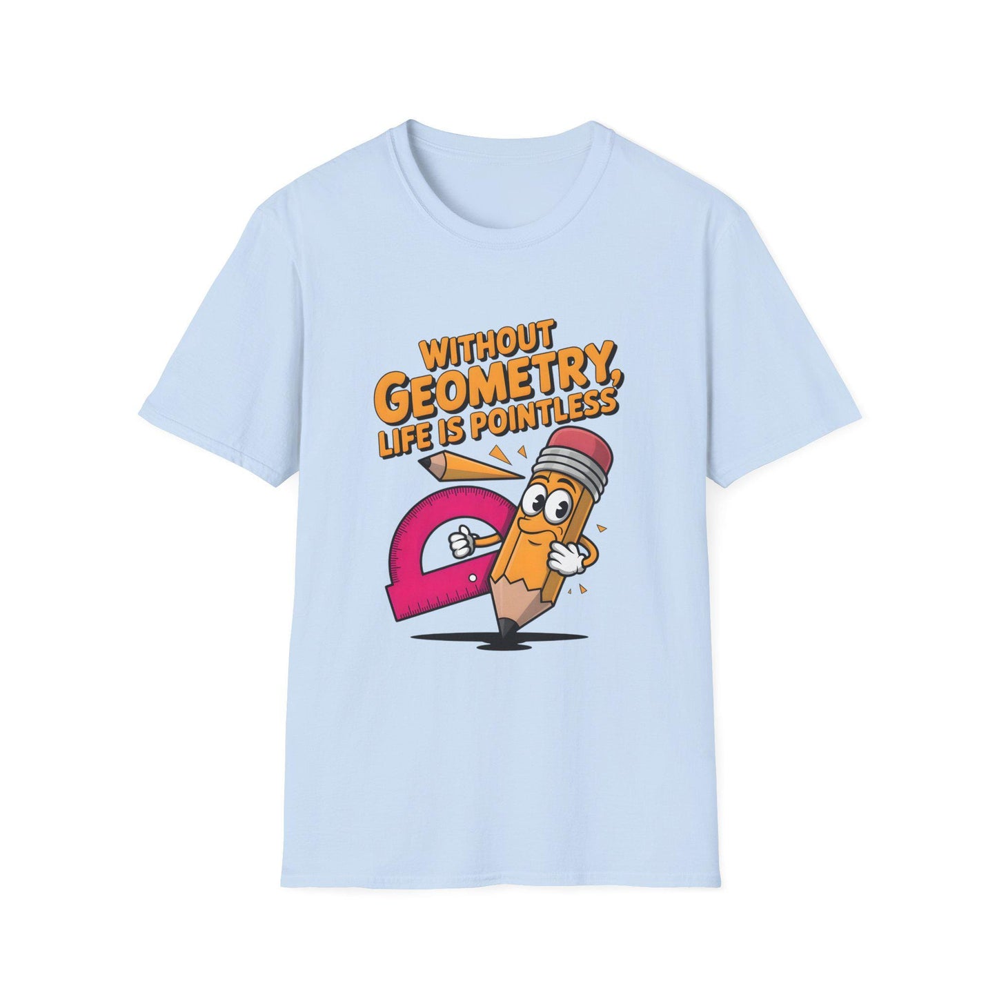 Geometry Humor T-Shirt, Funny Teacher Gift, Unisex Tee, Back to School Shirt, Math Lover Apparel